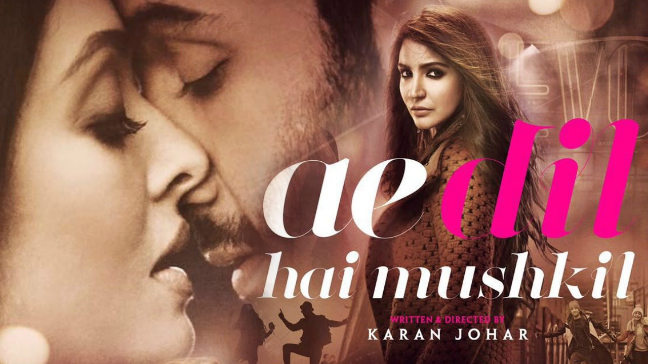 Ae dil Hai Mushkil